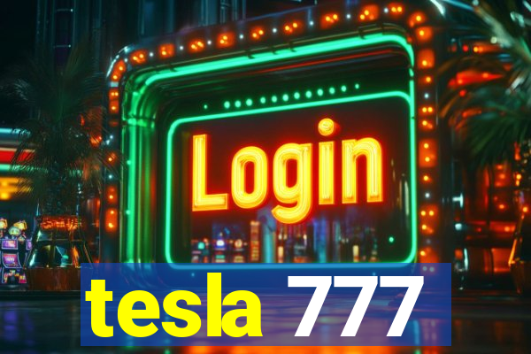 tesla 777